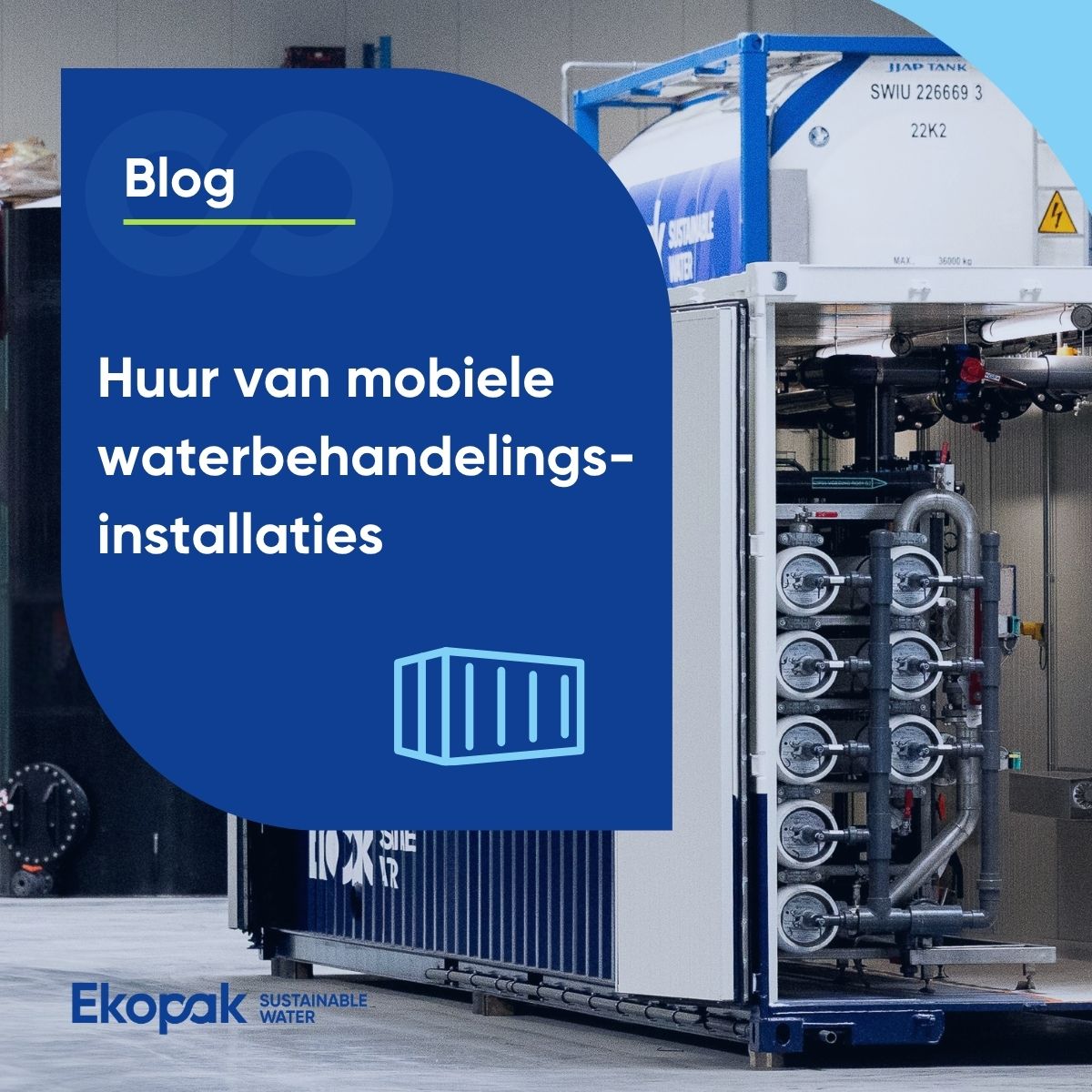 Blog: Huur van mobiele waterbehandelingsinstalalties